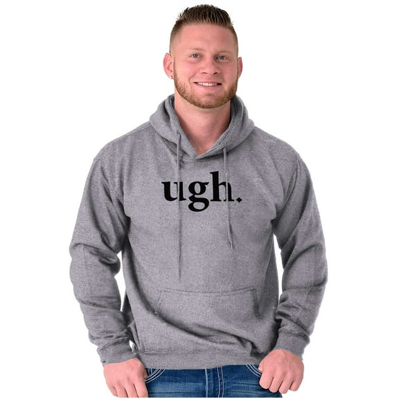 Funny Sarcastic Attitude Ugh Joke Unisex Plus Fleece Graphic Hoodie Brisco Brands 3X