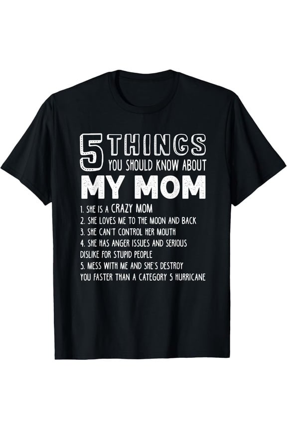 Funny Sarcastic Crazy Mom T-Shirt Retro Humor Mother's Day Gift Idea Protective Parent Apparel Unisex Black Tee
