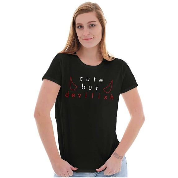 Funny Sarcastic Cute But Devilish Womens Slim Fit Graphic Tee Brisco Brands L