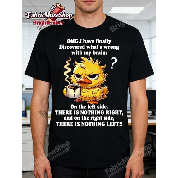 Funny Sarcastic Duck Coffee Mug Graphic T-Shirt Retro Humor Brain Quote Men Women Unisex Cotton Tee