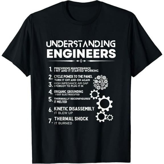 Funny Sarcastic Engineering Gift Tee Understanding Engineers T-Shirt