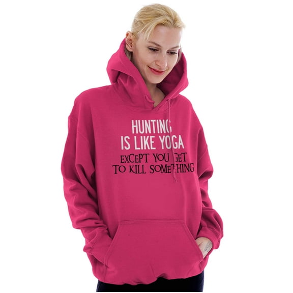 Funny Sarcastic Hunting Hunters Joke Hoodie Sweatshirt Women Brisco Brands X