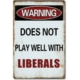 thumbnail image 1 of Funny Sarcastic Metal Tin Sign Man Cave Bar Decor Warning Does Not Play Well with Libles 12 x 8 Inches, 1 of 5