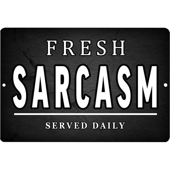 Funny Sarcastic Metal Tin Sign Wall Decor Man Cave Bar Fresh Sarcasm Served Daily
