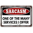 thumbnail image 1 of Funny Sarcastic Metal Tin Sign Wall Decor Man Cave Bar Garage Sarcasm One of The Many Services I Offer Sign, 1 of 5