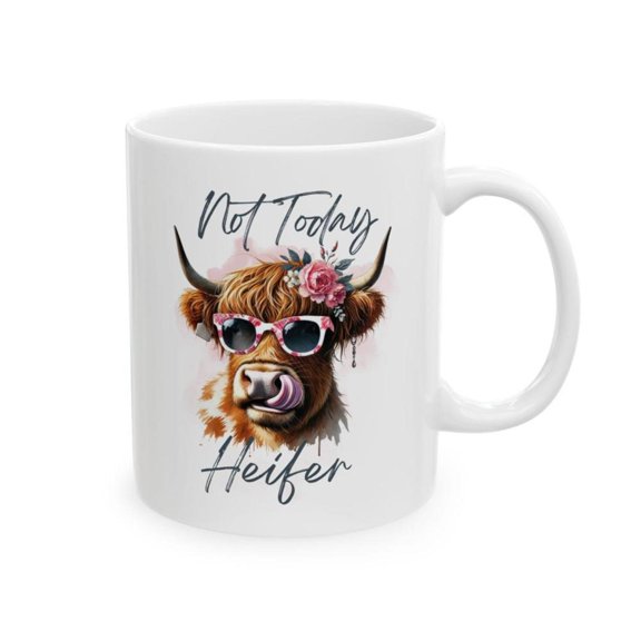 Funny Sarcastic Mug Highland Cow Not Today Heifer Her Coffee Tea Cup