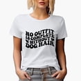 thumbnail image 1 of Funny & Sarcastic No Outfit Is Complete Without Dog Hair Quote, Groovy Retro Wavy Text Merch Gift, White T-Shirt, Small, 1 of 5