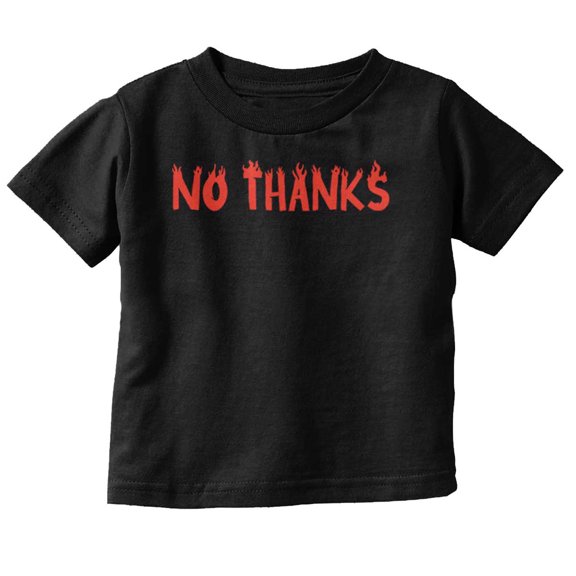 Funny Sarcastic No Thanks Humor Toddler Boy Girl T Shirt Infant Toddler Brisco Brands 4T