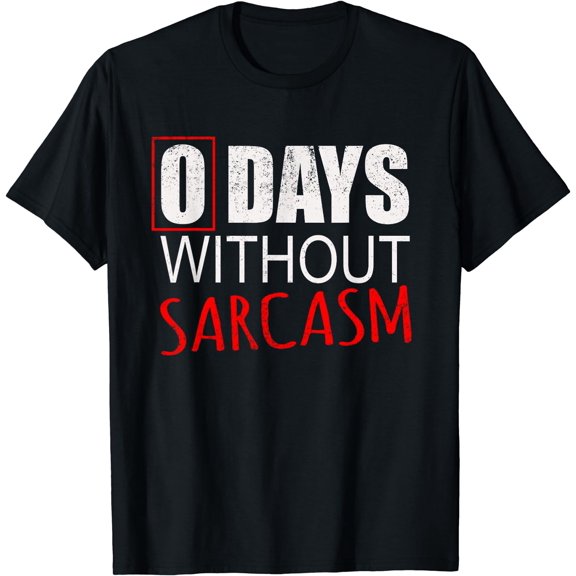 Funny Sarcastic T-Shirt for Men Women & Kids T-Shirt Black X-Large