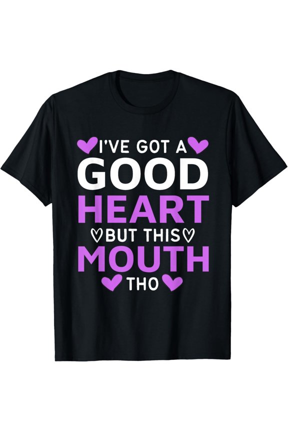 Funny Sassy Quote Graphic Tee I've Got A Good Heart But This Mouth Tho Sarcastic Unisex Adult T-Shirt Retro Purple Heart Design Casual Apparel