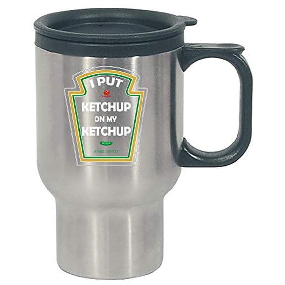 Funny Sauce - I Put Ketchup On My Ketchup - Tomato Condiment Humor - Stainless Steel Travel Mug