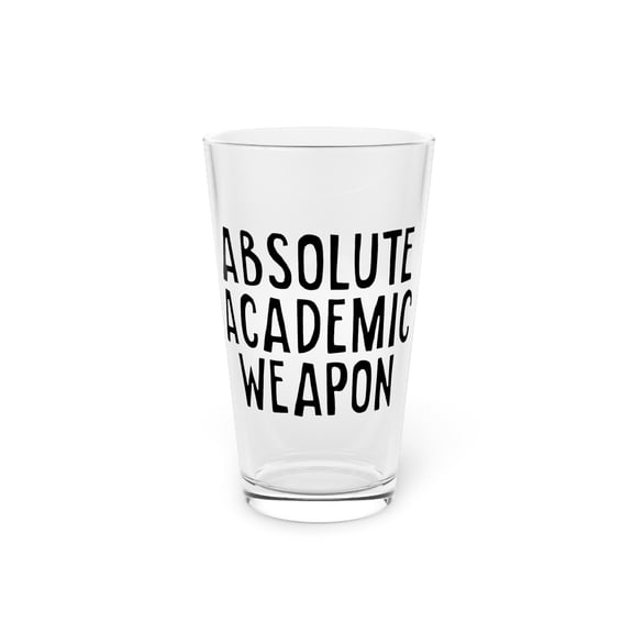 Funny Saying Academic Sarcasm Men Women School Teachers Novelty Sarcasm Husband Wife Joke Professors Pun Pint Glass, 16oz