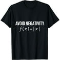 thumbnail image 1 of Funny Saying Avoid Negativity Math Equation Men Women Gag T-Shirt, 1 of 3