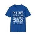 thumbnail image 1 of Funny Saying Chef Cooking Learning School Teaching Gag Novelty Women Men Sarcasm Husband Worker Father Unisex Softstyle T-Shirt, 1 of 4