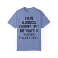 thumbnail image 1 of Funny Saying Electrical Engineer Learning School Sarcastic Novelty Women Men Sarcasm Husband Worker Father Unisex Garment-Dyed T-shirt, 1 of 4