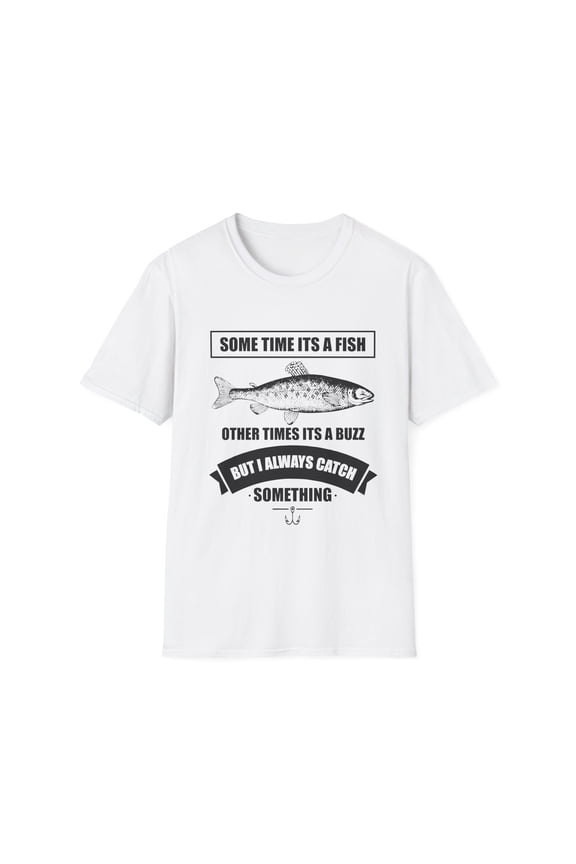 Funny Saying Fishing Catching Gag Saying Men Women Drinking Novelty Fisherman Vacations Dad Fishermen Husband Unisex Softstyle T-Shirt