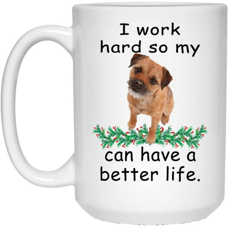 Funny Saying Gifts Border Terrier Red Merle Can Live Better So My