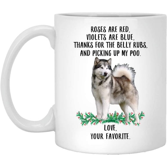 Funny Saying Gifts For Pet Lovers Alaskan Malamute Red Grey Roses Are Red Violets Are Blue Dog Mug White 11oz Christmas 2022 Gifts