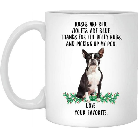Funny Saying Gifts For Pet Lovers Boston Terrier Black White Roses Are Red Violets Are Blue Dog Mug White 11oz Christmas 2022 Gifts