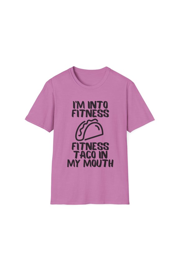 Funny Saying Gym Workout Tacos Mexico Fitness Mexican Food Novelty Tacos Husband Father Sarcasm Women Men Gag  Unisex Softstyle T-Shirt