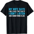 thumbnail image 1 of Funny Saying Husband Wife Humor For Men Women T-Shirt, 1 of 4