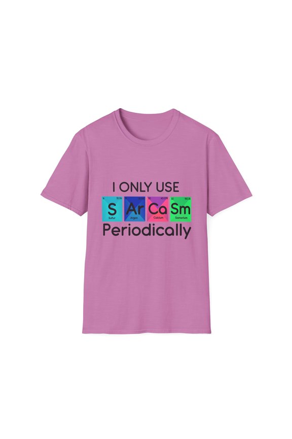 Funny Saying I Only Use Sarcasm Periodically Men Women Gag B07YLQB2DT productor modified Unisex Softstyle T-Shirt