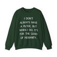 thumbnail image 1 of Funny Saying I don't always have a filter Sassy Sar Gildan 18000 Sweatshirt, 1 of 4