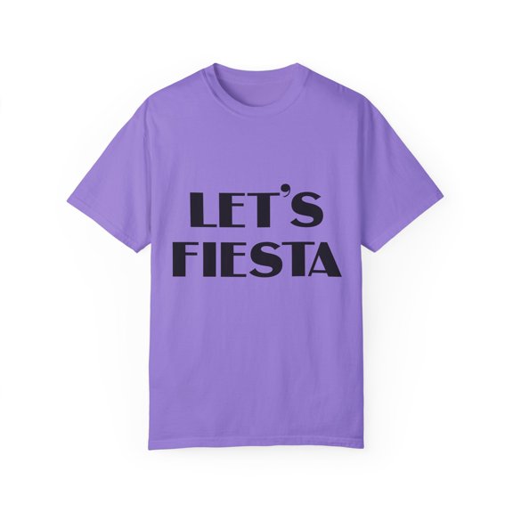 Funny Saying Let's Fiesta Party Vacations Introvert Mexico Novelty Women Men Sayings Husband Mom Father Wife Unisex Garment-Dyed T-shirt