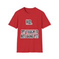 thumbnail image 1 of Funny Saying My Truck Isn't Done Yet Sarcastic Dad Women Men Novelty Truck Husband Dad Father Sarcasm Sarcastic  Unisex Softstyle T-Shirt, 1 of 4