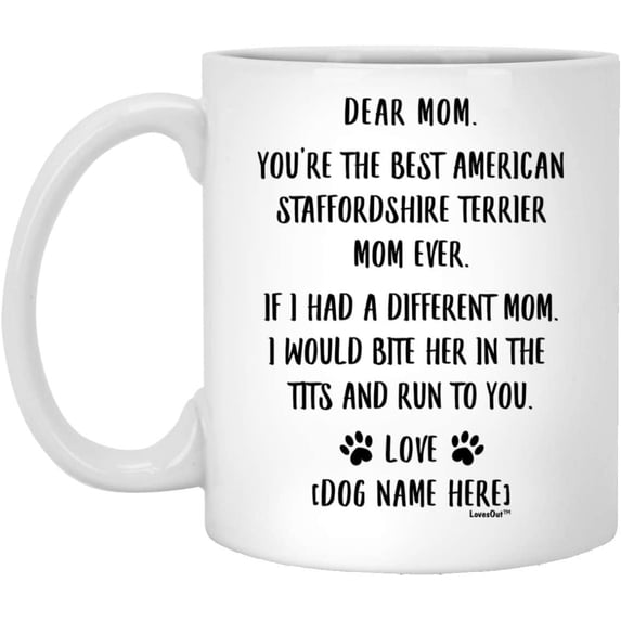 Funny Saying Personalized American Staffordshire Terrier Gifts For Women Dog Mom Christmas 2022 Gifts White Coffee Mug White 11oz