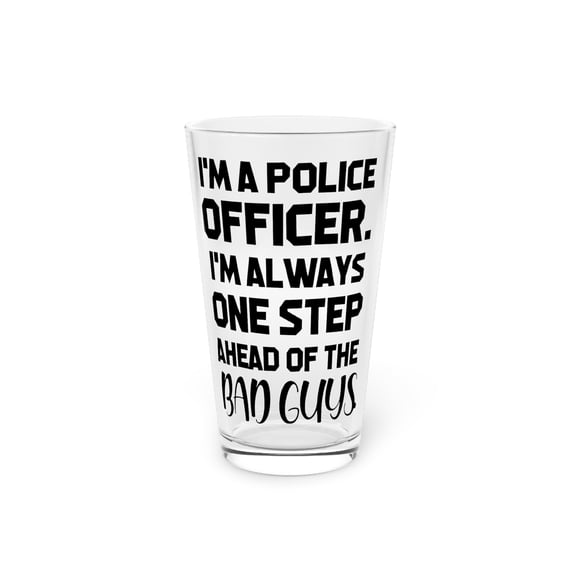 Funny Saying Police Learning School Teaching Officer Gag Pun Novelty Women Men Sarcasm Husband Worker  Pint Glass, 16oz