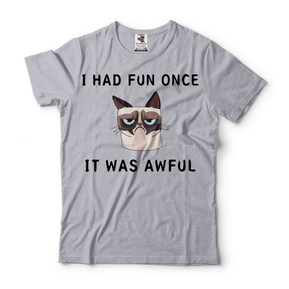 Funny Saying Shirt I Had Fun Once It Was Awful Shirt Cat Shirts Funny Cat Shirt Cat Owner Shirt (X-Large Grey)