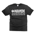 thumbnail image 1 of Funny Saying Tee shirt Paramedic funny Gifts Humorous Gifts Paramedic Gift Ideas (X-Large Black), 1 of 6