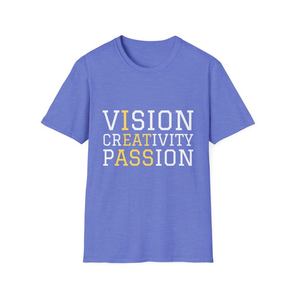 Funny Saying Visionary Creativity Sarcasm Women Men Passion Hilarious Ironic Sayings Husband Entrepreneurs Unisex Softstyle T-Shirt
