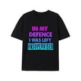 thumbnail image 1 of Funny Saying in My Defense, I was Left Unsupervised Retro T-Shirt White., 1 of 7