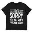 thumbnail image 1 of Funny Sayings Art For Sarcastic People Men Women Sarcasm T-Shirt Black, 1 of 5