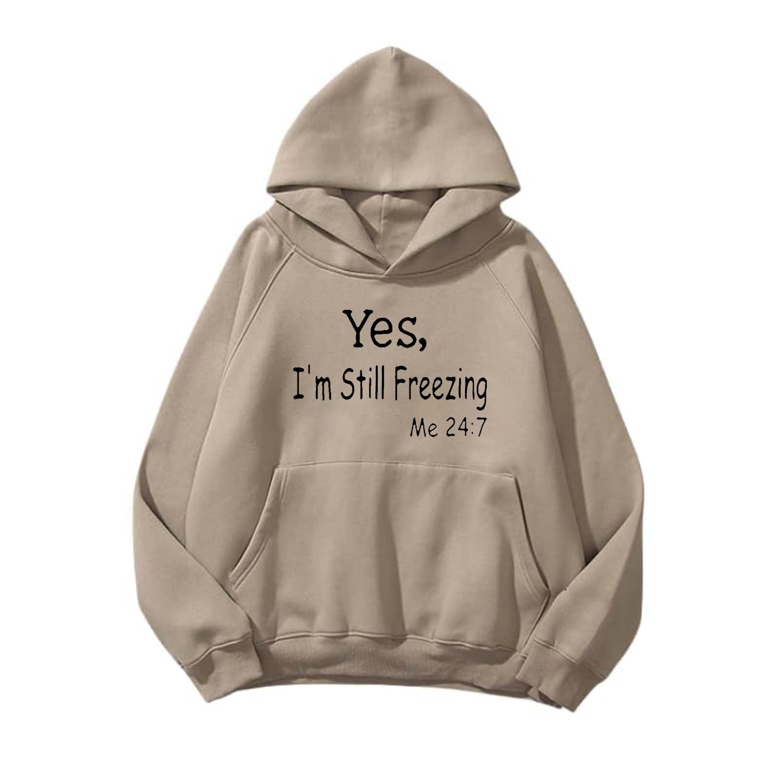 Funny Sayings Hoodies For Women Casual Spring Letter Printed Long Sleeved  Pullover Tops Graphic Hooded Sweatshirts Street Wear - Walmart.com