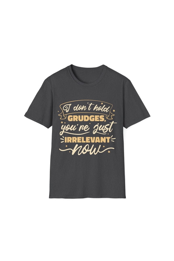 Funny Sayings Irrelevant Sarcasm Novelty Tee