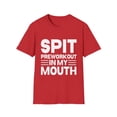 thumbnail image 1 of Funny Sayings Spit Preworkout In My Mouth Sarcastic Gag Novelty Women Men Sayings Sacastic Mom Father Sarcasm  Unisex Softstyle T-Shirt, 1 of 4