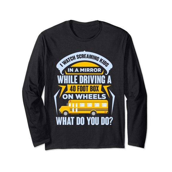 Funny School Bus Driver Long Sleeve T-Shirt for Comfortable Everyday Wear
