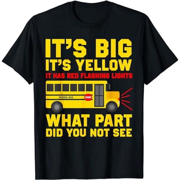 Funny School Bus Driver T-Shirt