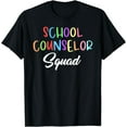 thumbnail image 1 of Funny School Counselor Squad Colorful Coworker Counselors T-Shirt, 1 of 4