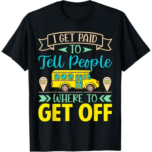 Funny School Station Bus Driver Appreciation Gift Men Women T-Shirt
