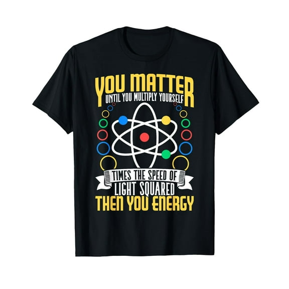 Funny Science Art For Men Women Atom Chemistry Physics T-Shirt