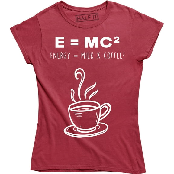 Funny Science Coffee Energy Milk Coffee For Caffeine Lover Women's T-Shirt