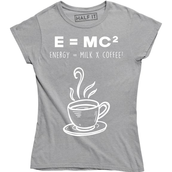 Funny Science Coffee Energy Milk Coffee For Caffeine Lover Women's T-Shirt