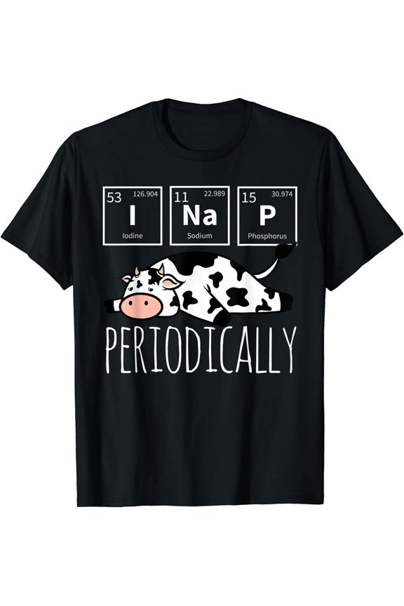 Funny Science I NAP Periodic Table Meme Meh Farm Dairy Cow T-Shirt