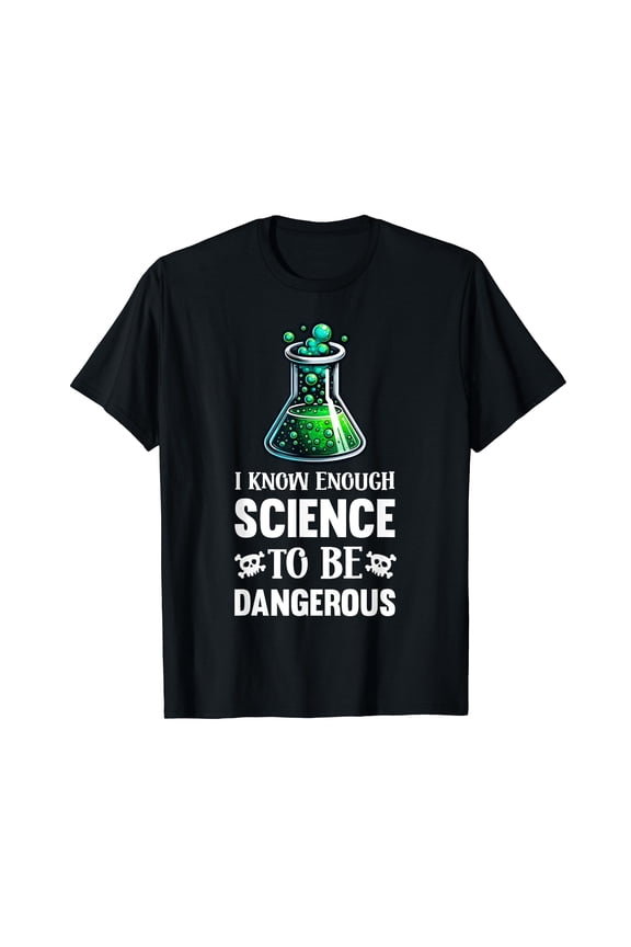 Funny Science Pun Chemistry Lab Experiment Nerd T-Shirt