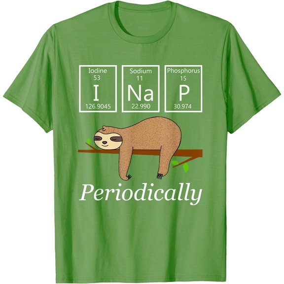 Funny Science Sloth Nap Periodically Sloths Lovers Unisex T-Shirt for Men Women Kids Toddler,Lime Color,Size YXS