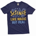thumbnail image 1 of Funny Science T-shirt Science like magic but real nerd geek gift funny tee shirt school men's tees (3X-Large Navy Blue), 1 of 7